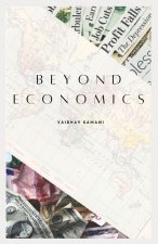 Beyond Economics