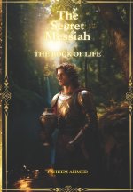 The Secret Messiah