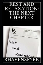 REST AND RELAXATION