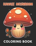 Kawaii Mushroom Coloring Book for Kids