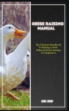 GEESE RAISING