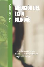 MEDICIÓN DEL ÉXITO BILINGÜE