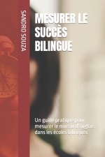 MESURER LE SUCCÈS BILINGUE
