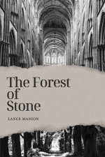 The Forest of Stone