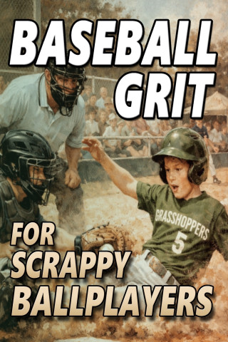 Baseball Grit
