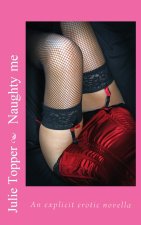 Naughty me