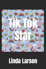 Tik Tok Star