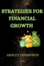 STRATEGIES FOR FINANCIAL GROWTH