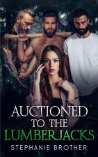 AUCTIONED TO THE LUMBERJACKS
