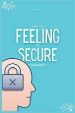 How to Stop Feeling insecure
