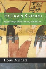 Hathor’s Sistrum