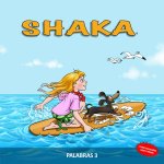 SHAKA PALABRAS 3 - CHINO MANDARÍN HÀNYǓ PĪNYĪN