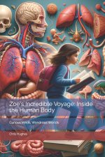 Zoe's Incredible Voyage