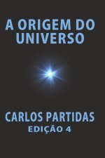 A ORIGEM DO UNIVERSO