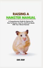 RAISING A HAMSTER