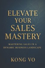 Elevate Your Sales Mastery