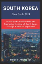 SOUTH KOREA TOUR GUIDE 2024