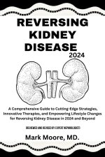 REVERSING KIDNEY DISEASE 2024