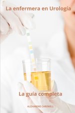 La enfermera en Urología - La guía completa