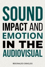 Sound, impact and emotion in the audiovisual
