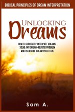 UNLOCKING DREAMS