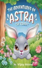 The Adventures of Astra the Rabbit
