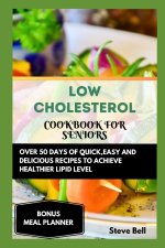 LOW CHOLESTEROL COOKBOOK FOR SENIORS
