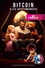 Bitcoin et les Cryptomonnaies en Famille