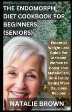 The Endomorph Diet Cookbook For Beginners (Seniors)