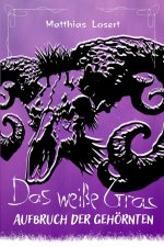 Das weiße Gras