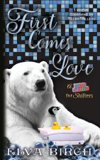 First Comes Love Complete Collection