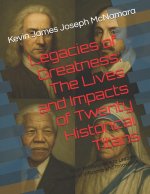 Legacies of Greatness