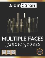 MULTIPLE FACES - Music Scores