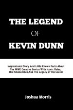THE LEGEND OF KEVIN DUNN