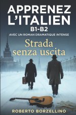 STRADA SENZA USCITA (Italiano B1 - B2)