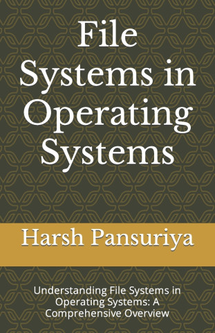 File Systems in Operating Systems