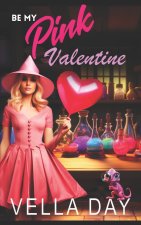 Be My Pink Valentine