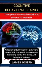 COGNITIVE BEHAVIORAL CLARITY