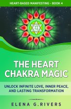 The Heart Chakra Magic