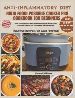 Anti-inflammatory Diet Ninja Foodi Possible Cooker Pro Cookbook for Beginners