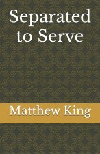 Separated to Serve