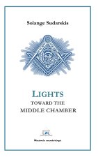 LIGHTS TOWARDS THE MIDDLE CHAMBER