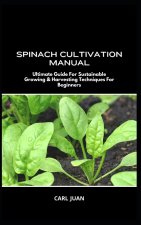 SPINACH CULTIVATION MANUAL
