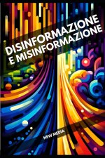 Disinformazione e misinformazione