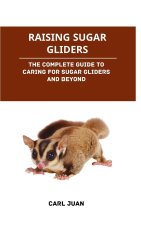 RAISING SUGAR GLIDERS