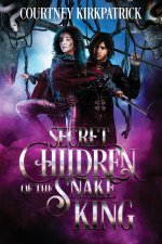 Secret Children of the Snake King