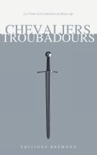 Chevaliers et Troubadours