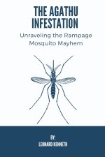 The Agathu Infestation