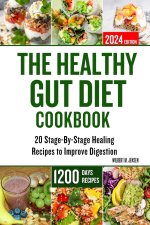 THE HEALTHY GUT DIET COOKBOOK