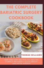THE COMPLETE BARIATRIC SURGERY COOKBOOK